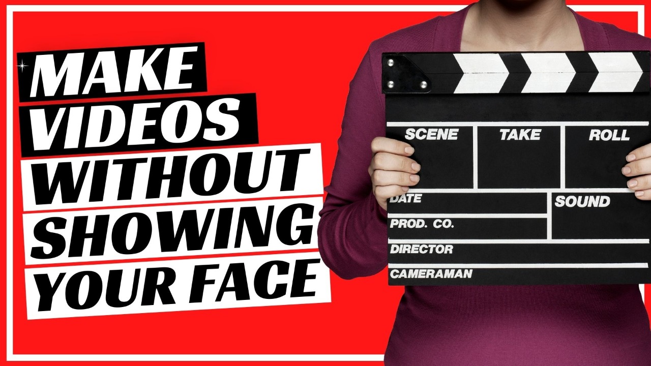 How to Make YouTube Videos without Showing Your Face + 9 Faceless Video Ideas for Your Channel