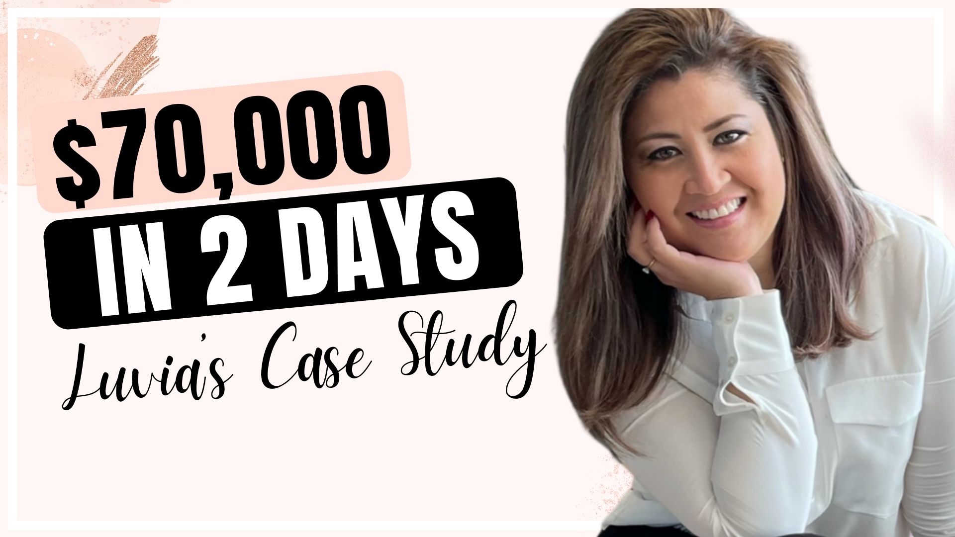 $70,000 In 2 Days The ‘Luvia’ Case Study Niche: Business Coach For Spanish Women